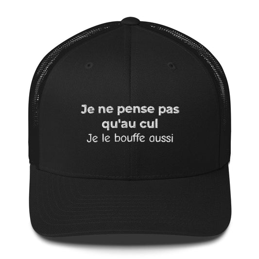 Casquette brodée Je ne pense pas qu'au cul je le bouffe aussi - Sedurro