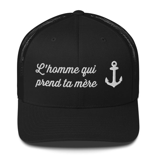 Casquette brodée L'homme qui prend ta mère assise sur une grosse bitte d'amarrage Noir - Sedurro
