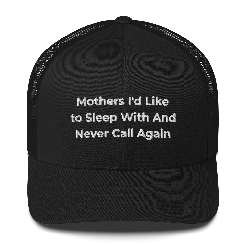 Casquette brodée MILSWANCA Mothers I'd like to sleep with and never call again Noir - Sedurro