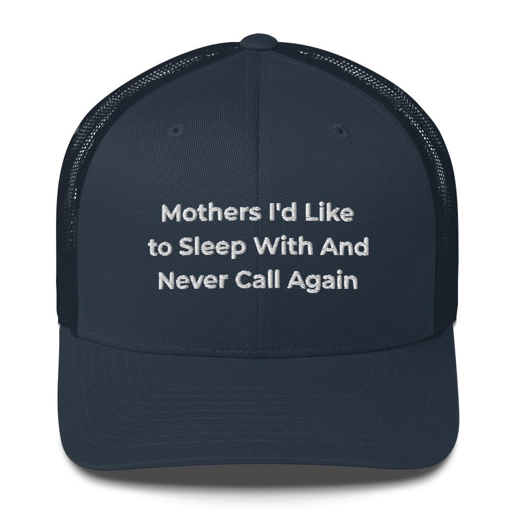 Casquette brodée MILSWANCA Mothers I'd like to sleep with and never call again Bleu Marine - Sedurro