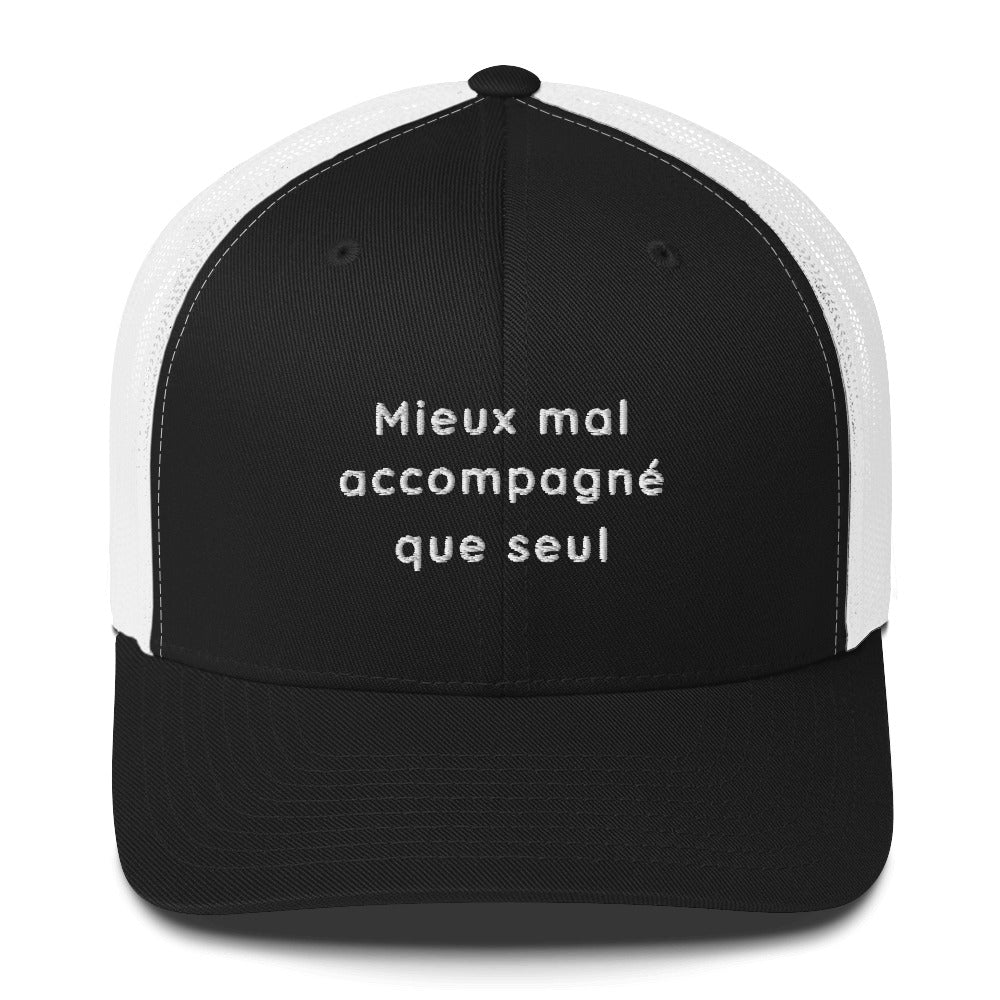 Casquette brodée Mieux mal accompagné que seul - Sedurro