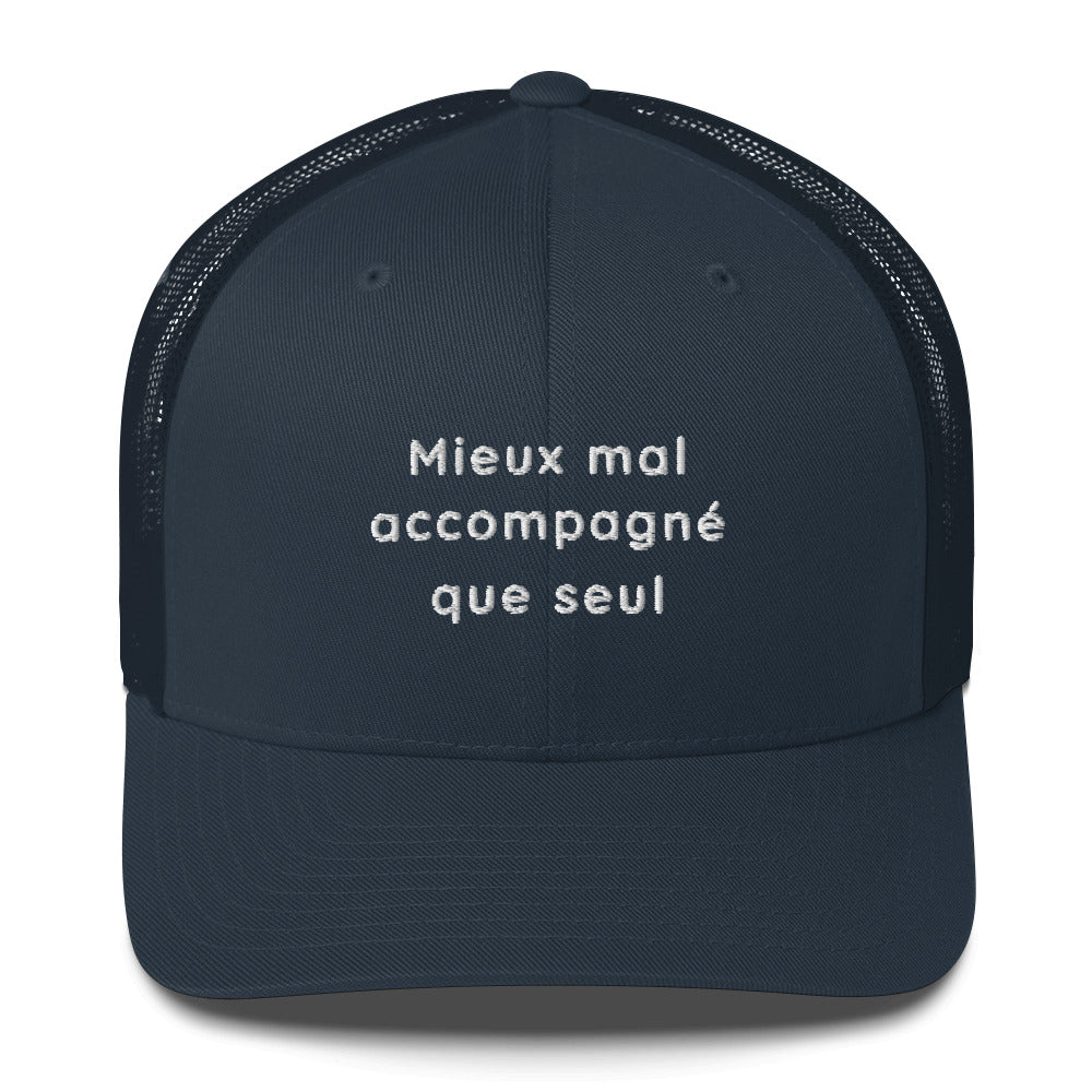 Casquette brodée Mieux mal accompagné que seul - Sedurro