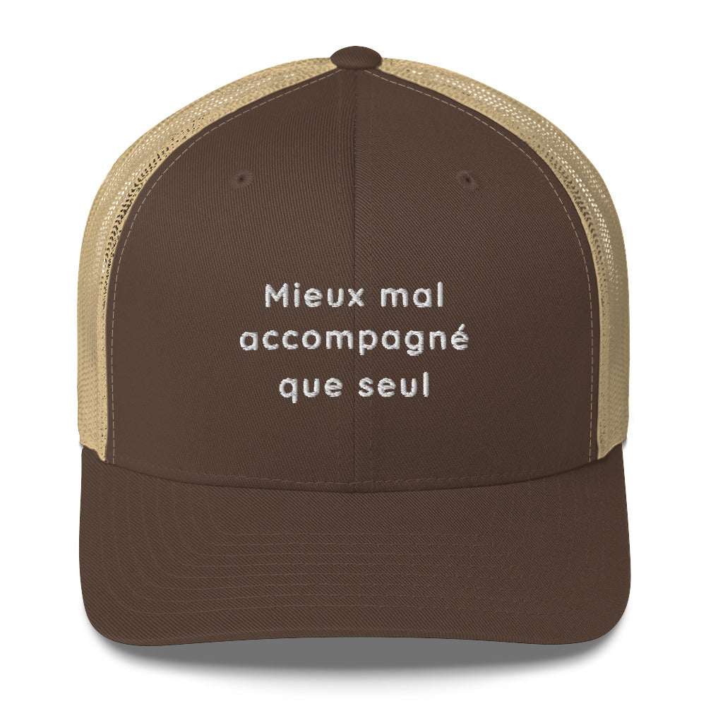 Casquette brodée Mieux mal accompagné que seul - Sedurro