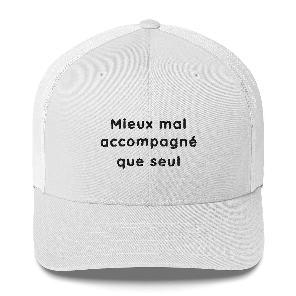 Casquette brodée Mieux mal accompagné que seul - Sedurro