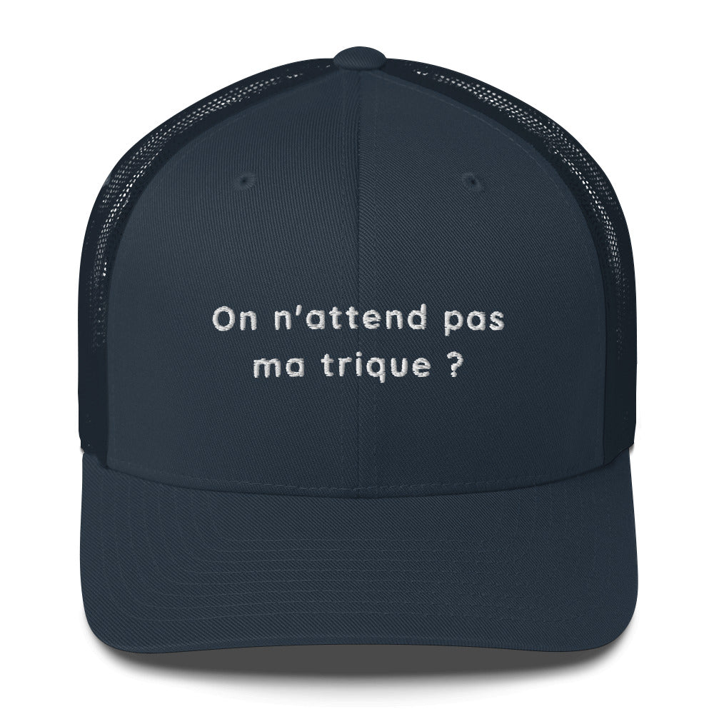 Casquette brodée On n'attend pas ma trique Bleu Marine - Sedurro