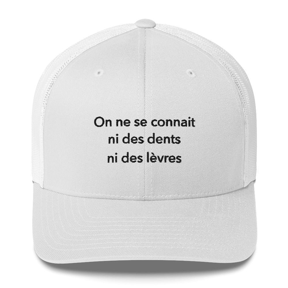 Casquette brodée On ne se connait ni des dents ni des lèvres - Sedurro