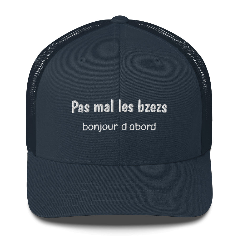 Casquette brodée Pas mal les bzezs bonjour d'abord Bleu Marine - Sedurro