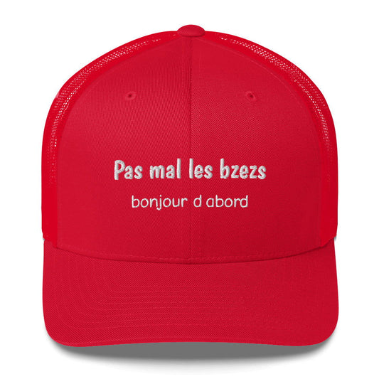 Casquette brodée Pas mal les bzezs bonjour d'abord Rouge - Sedurro