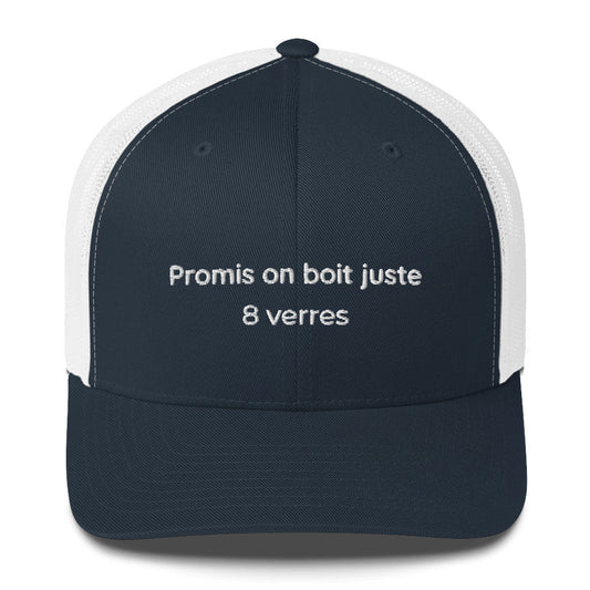 Casquette brodée Promis on boit juste 8 verres Bleu Marine Blanc - Sedurro