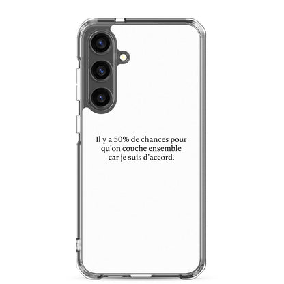 Coque Samsung 50% de chances qu'on couche ensemble Samsung Galaxy S24 Plus - Sedurro