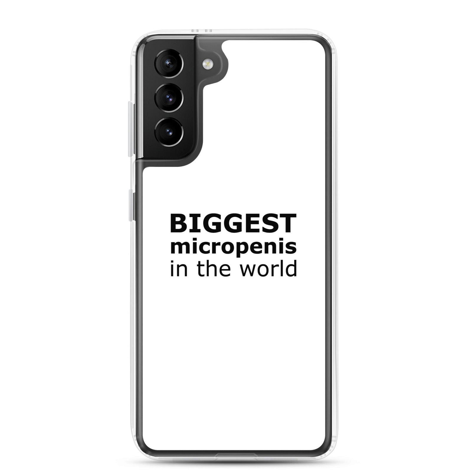 Coque Samsung Biggest micropenis in the world Samsung Galaxy S21 Plus - Sedurro
