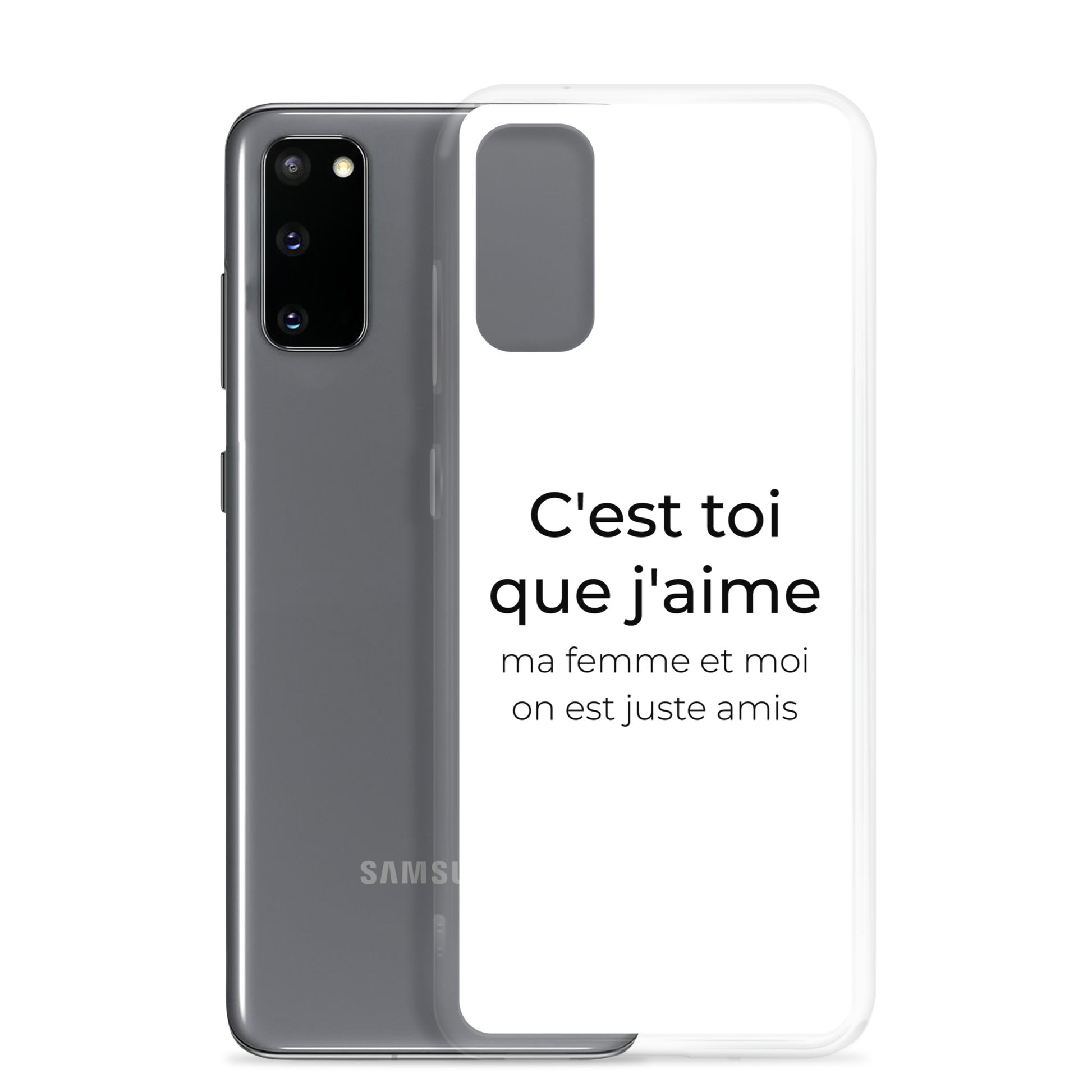 Coque Samsung C'est toi que j'aime ma femme et moi on est juste amis - Sedurro
