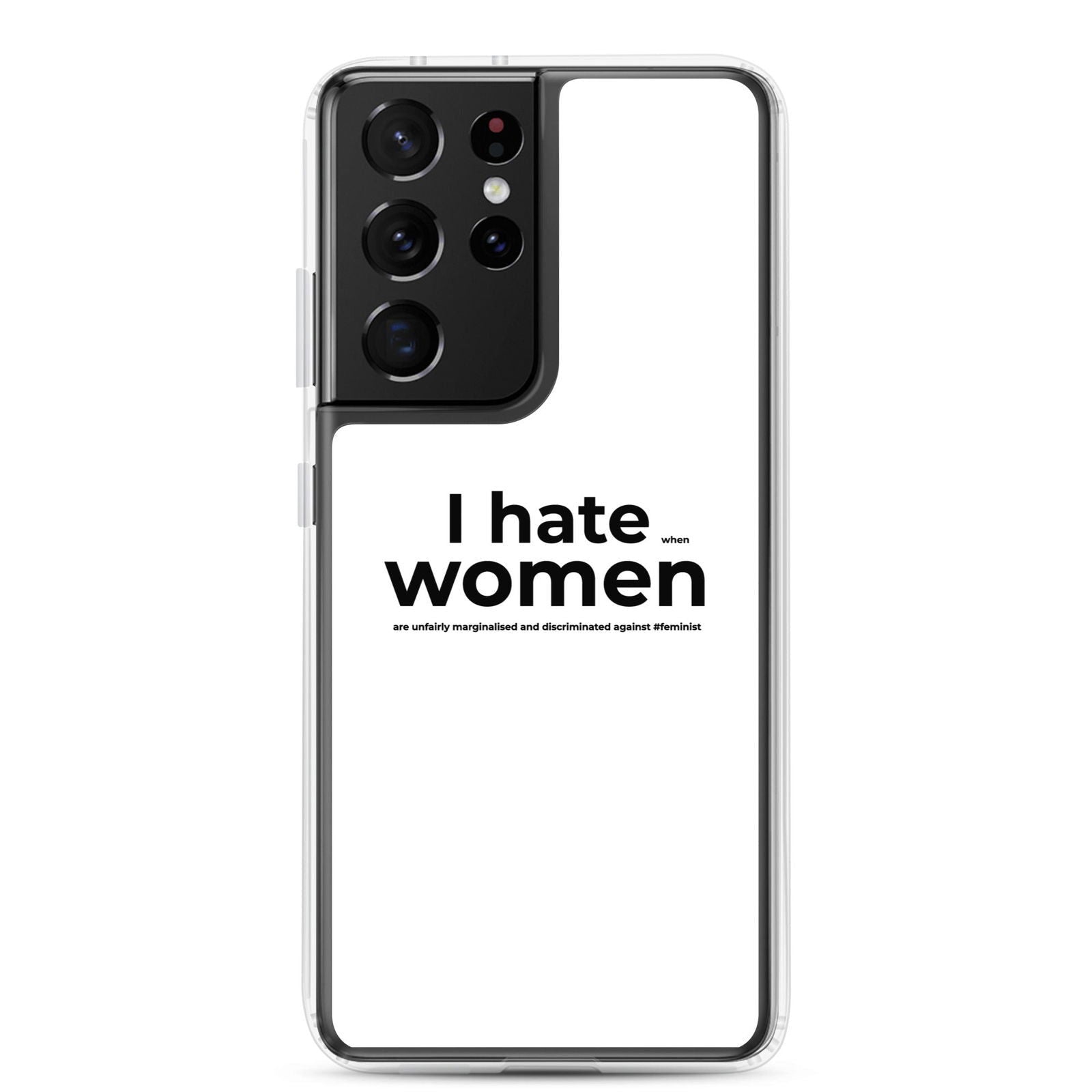 Coque Samsung Feminist I hate women Samsung Galaxy S21 Ultra - Sedurro