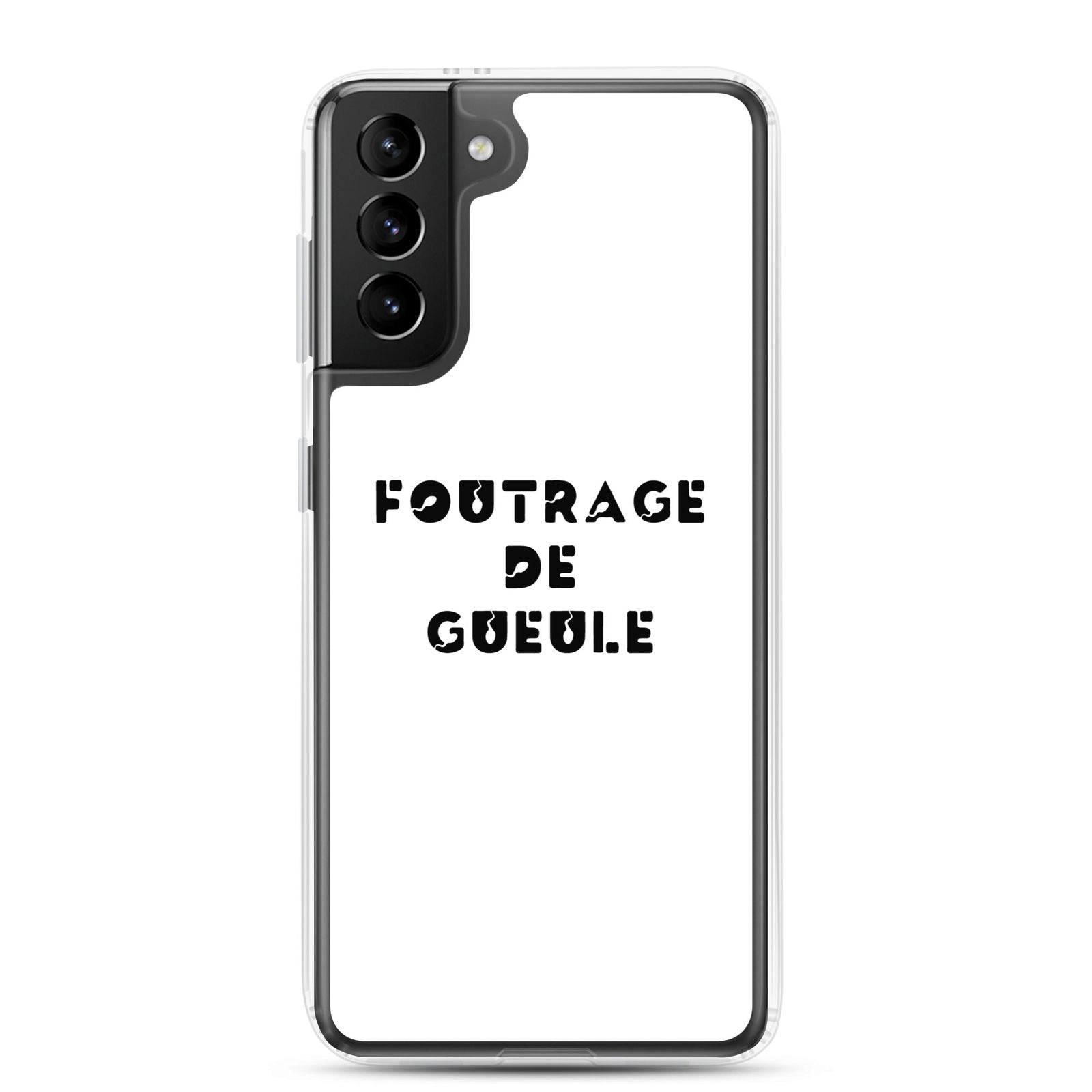 Coque Samsung Foutrage de gueule Samsung Galaxy S21 Plus - Sedurro