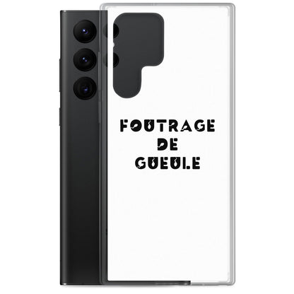 Coque Samsung Foutrage de gueule - Sedurro
