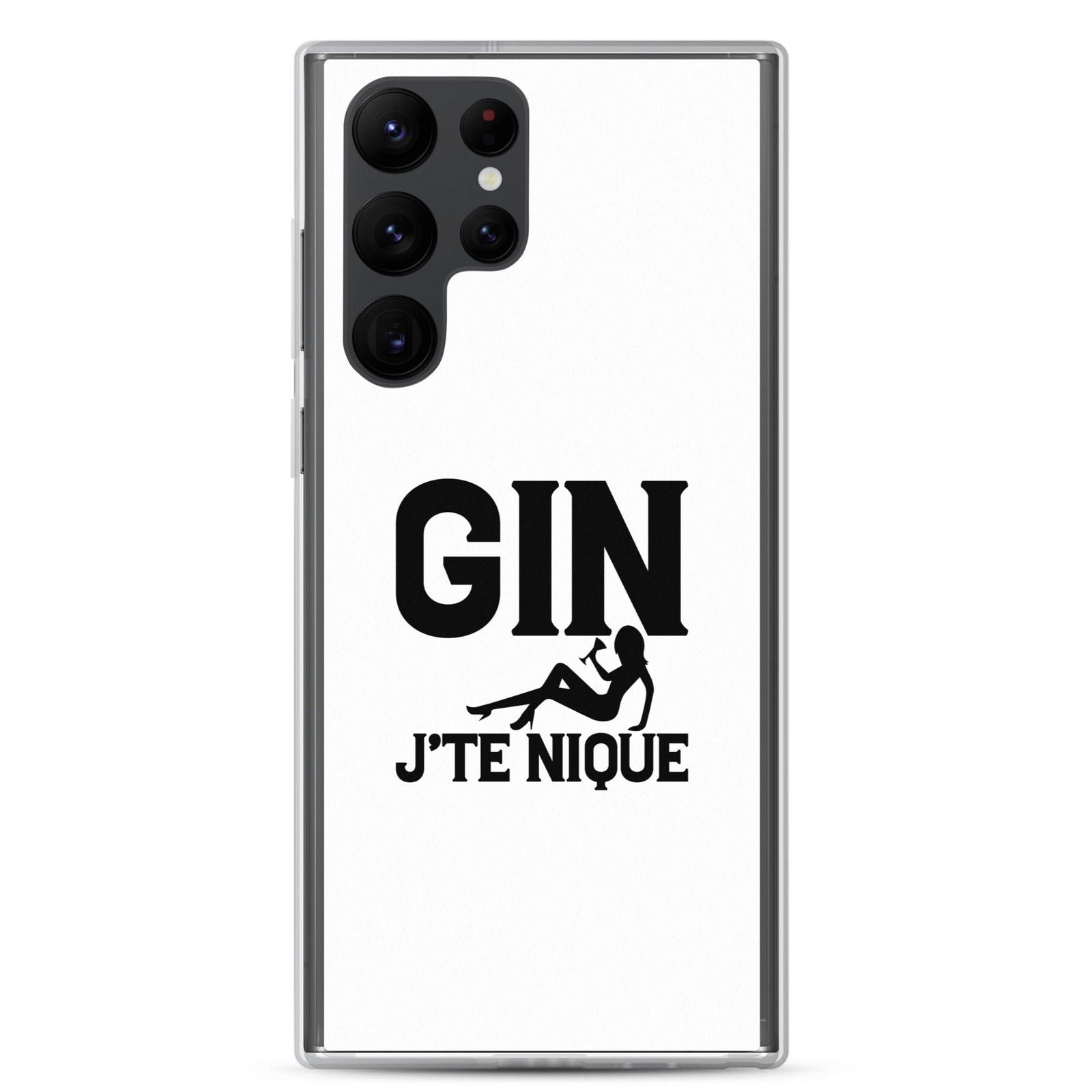 Coque Samsung Gin j'te nique Samsung Galaxy S22 Ultra - Sedurro