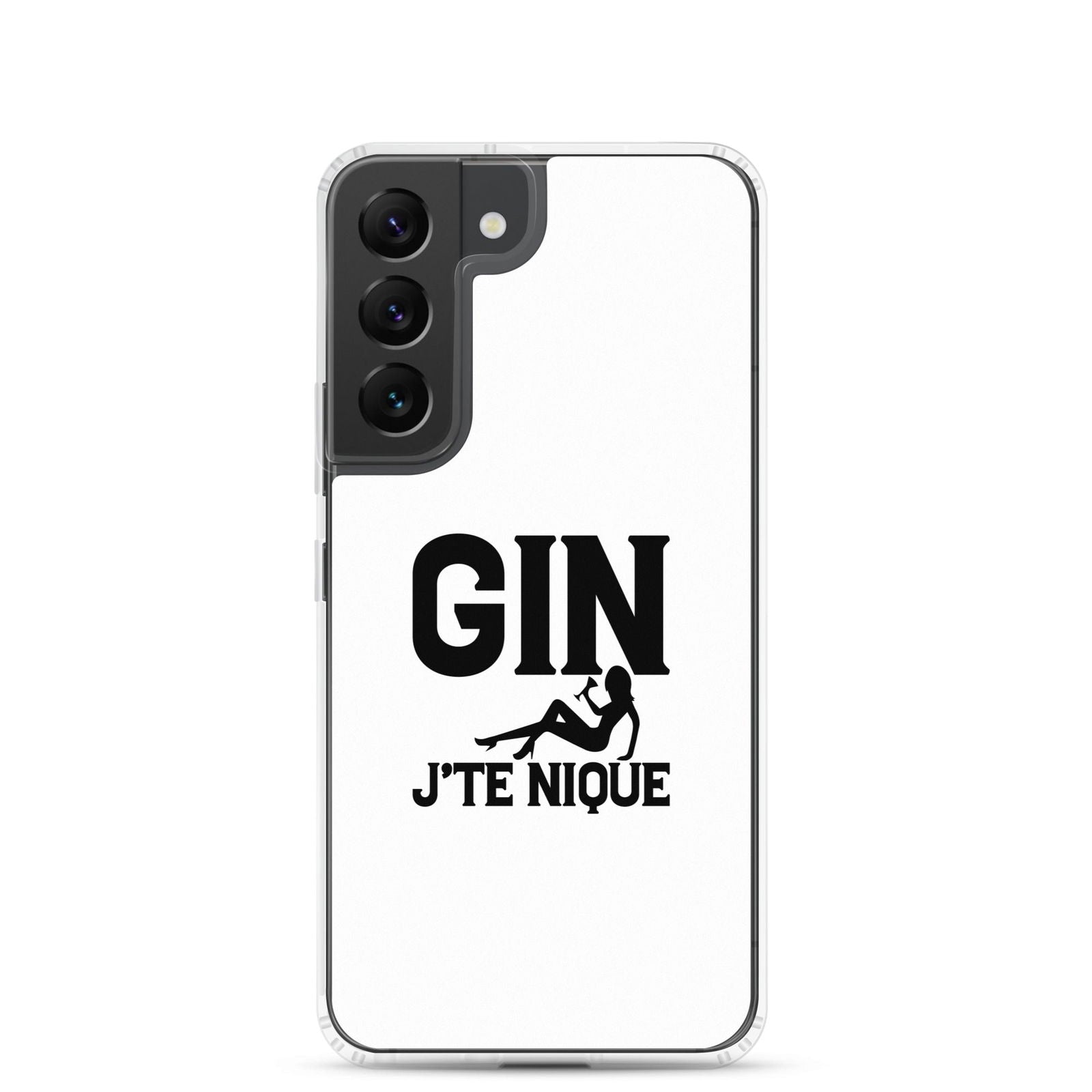 Coque Samsung Gin j'te nique Samsung Galaxy S22 - Sedurro
