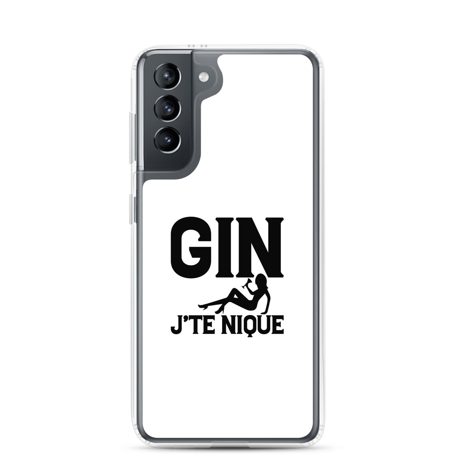 Coque Samsung Gin j'te nique Samsung Galaxy S21 - Sedurro