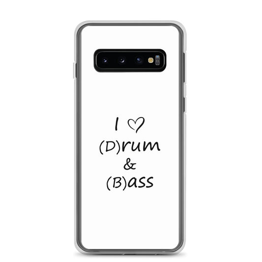 Coque Samsung I love (d)rum and (b)ass Samsung Galaxy S10 - Sedurro