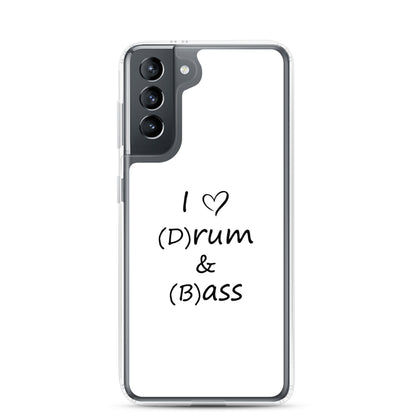 Coque Samsung I love (d)rum and (b)ass Samsung Galaxy S21 - Sedurro