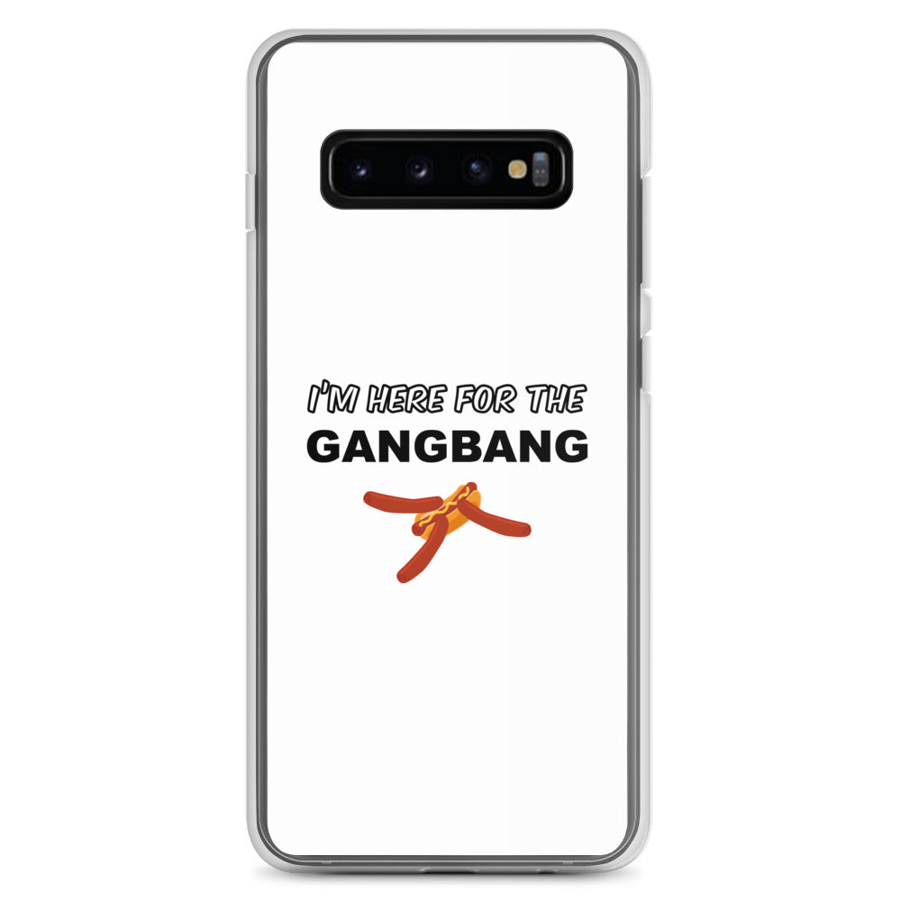 Coque Samsung I'm here for the gangbang Samsung Galaxy S10+ - Sedurro