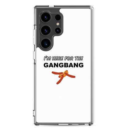 Coque Samsung I'm here for the gangbang Samsung Galaxy S24 Ultra - Sedurro