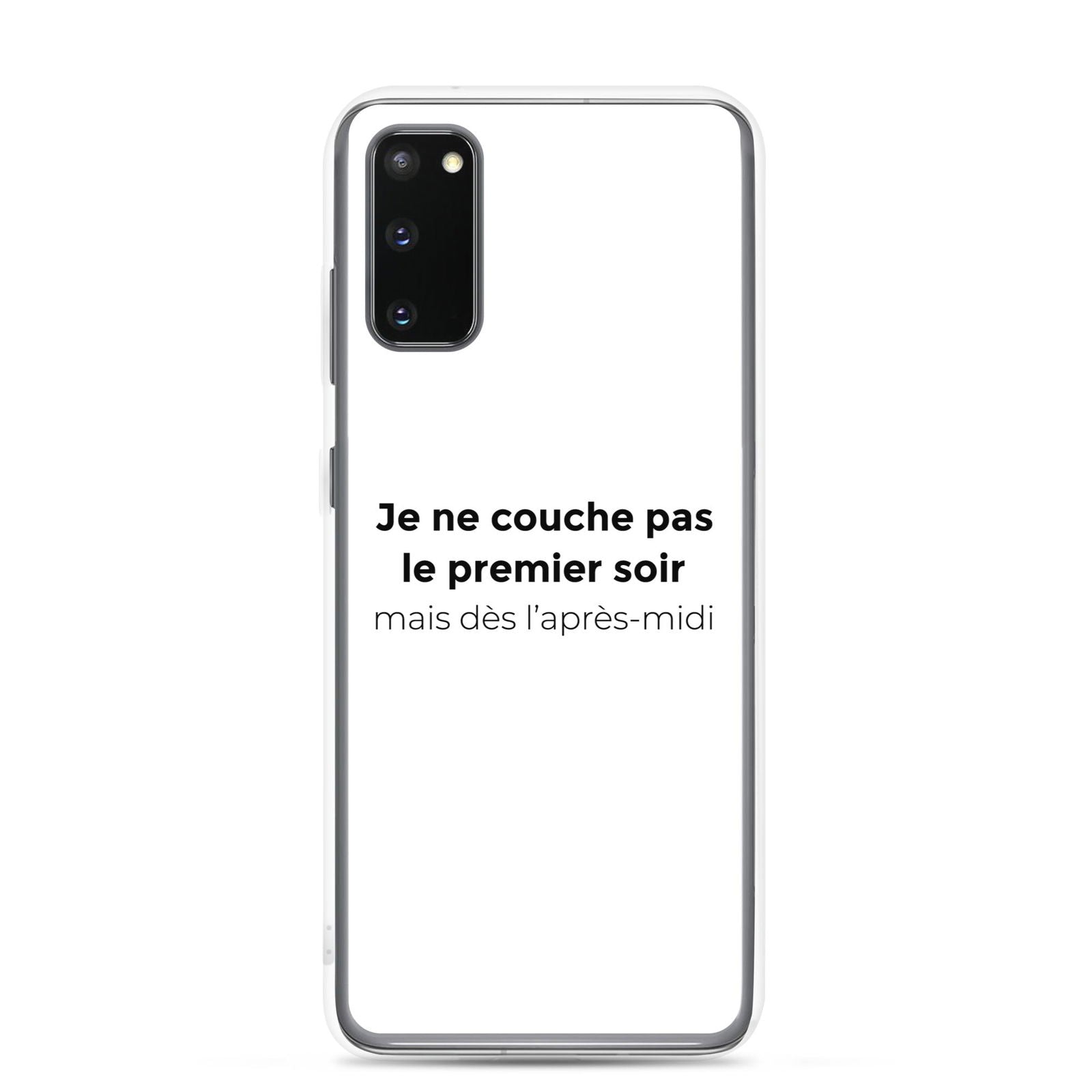 Coque Samsung Je ne couche pas le premier soir mais dès l'après-midi Samsung Galaxy S20 - Sedurro