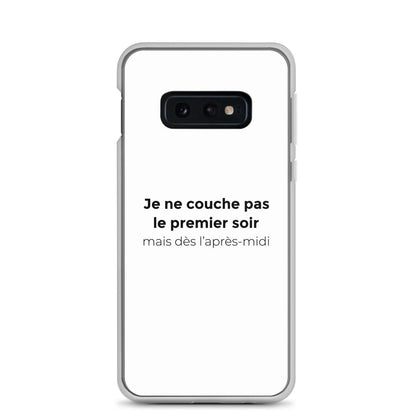 Coque Samsung Je ne couche pas le premier soir mais dès l'après-midi Samsung Galaxy S10e - Sedurro