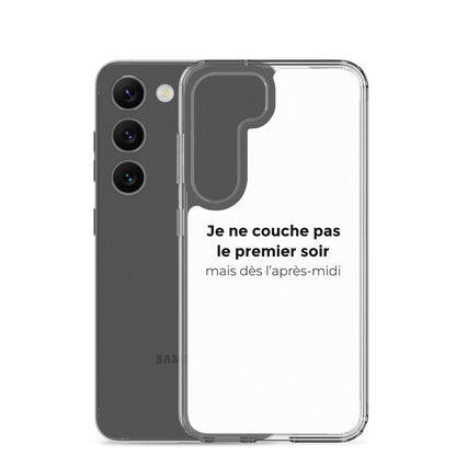 Coque Samsung Je ne couche pas le premier soir mais dès l'après-midi - Sedurro