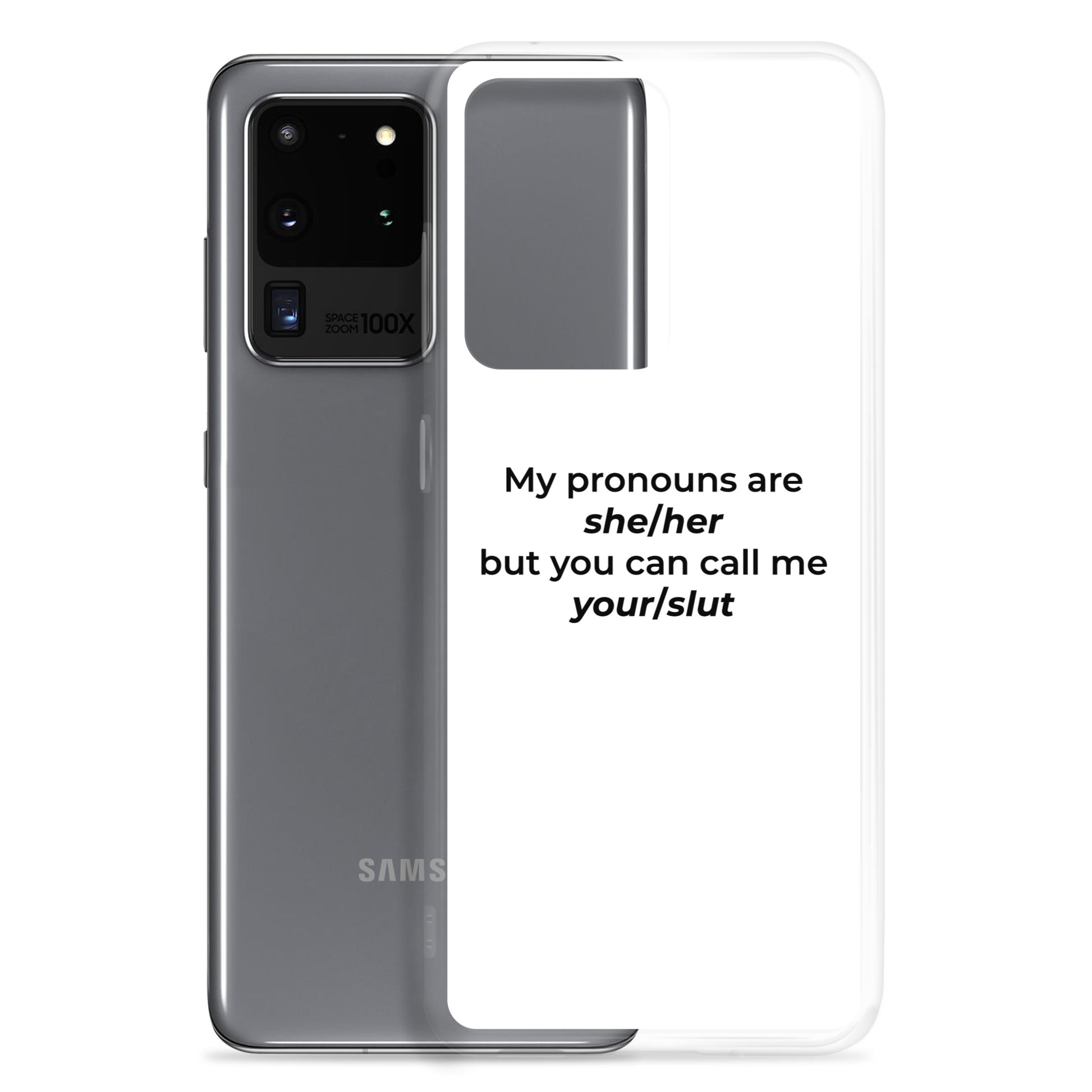 Coque Samsung My pronouns are she/her but you can call me your/slut - Sedurro