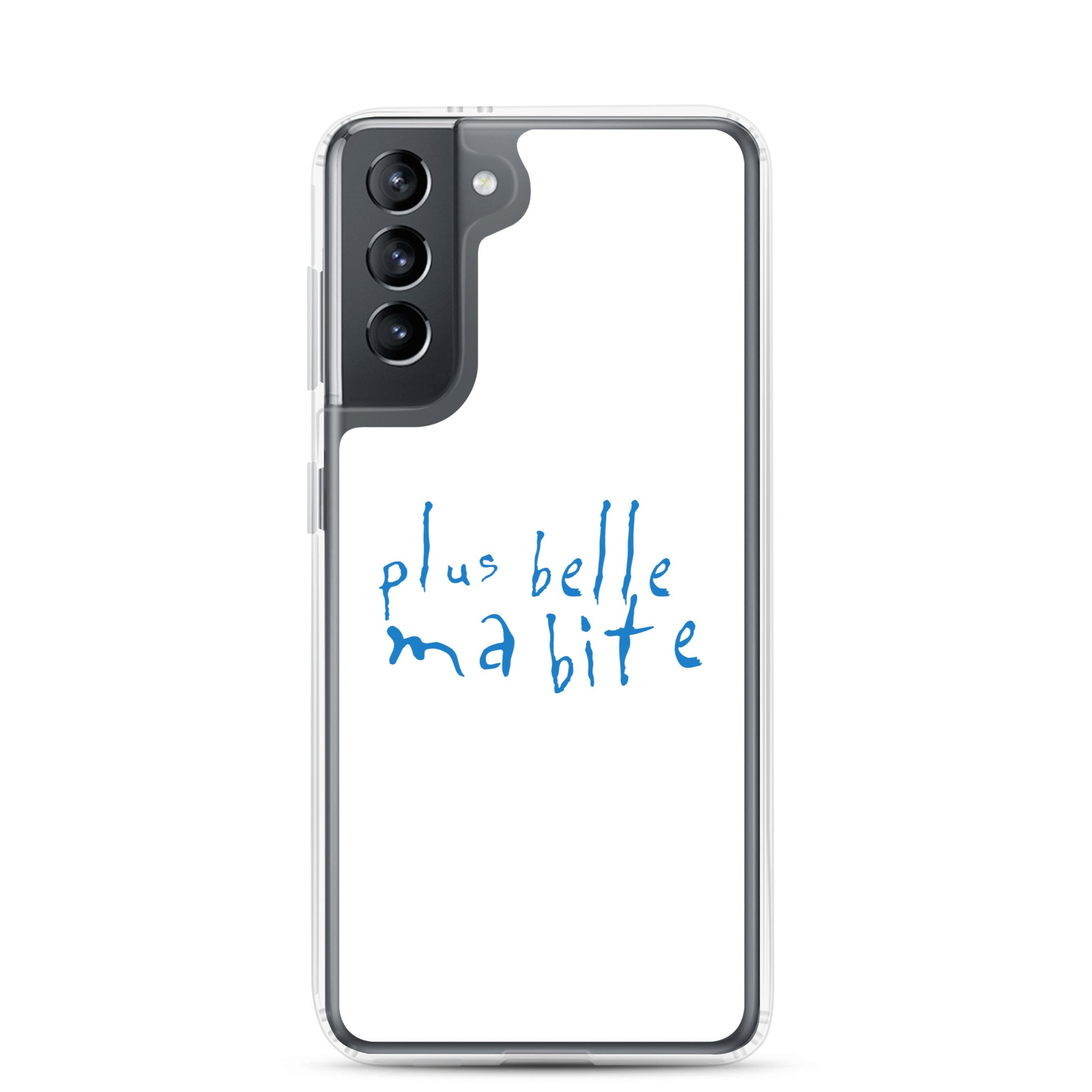 Coque Samsung Plus belle ma bite Samsung Galaxy S21 - Sedurro