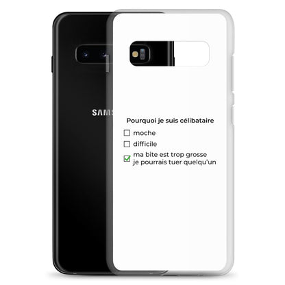 Coque Samsung Pourquoi je suis célibataire ma bite est trop grosse - Sedurro