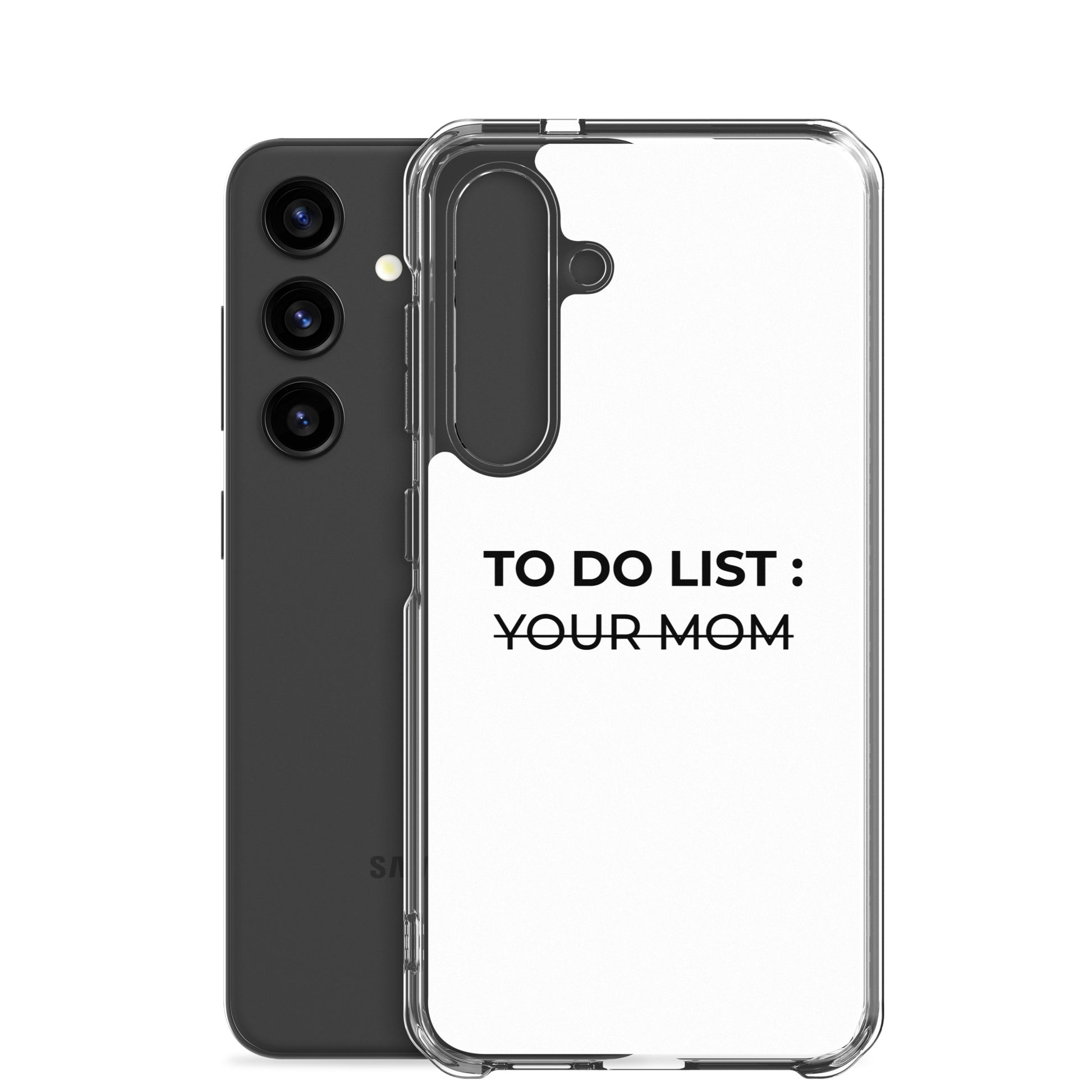 Coque Samsung To do list your mom - Sedurro