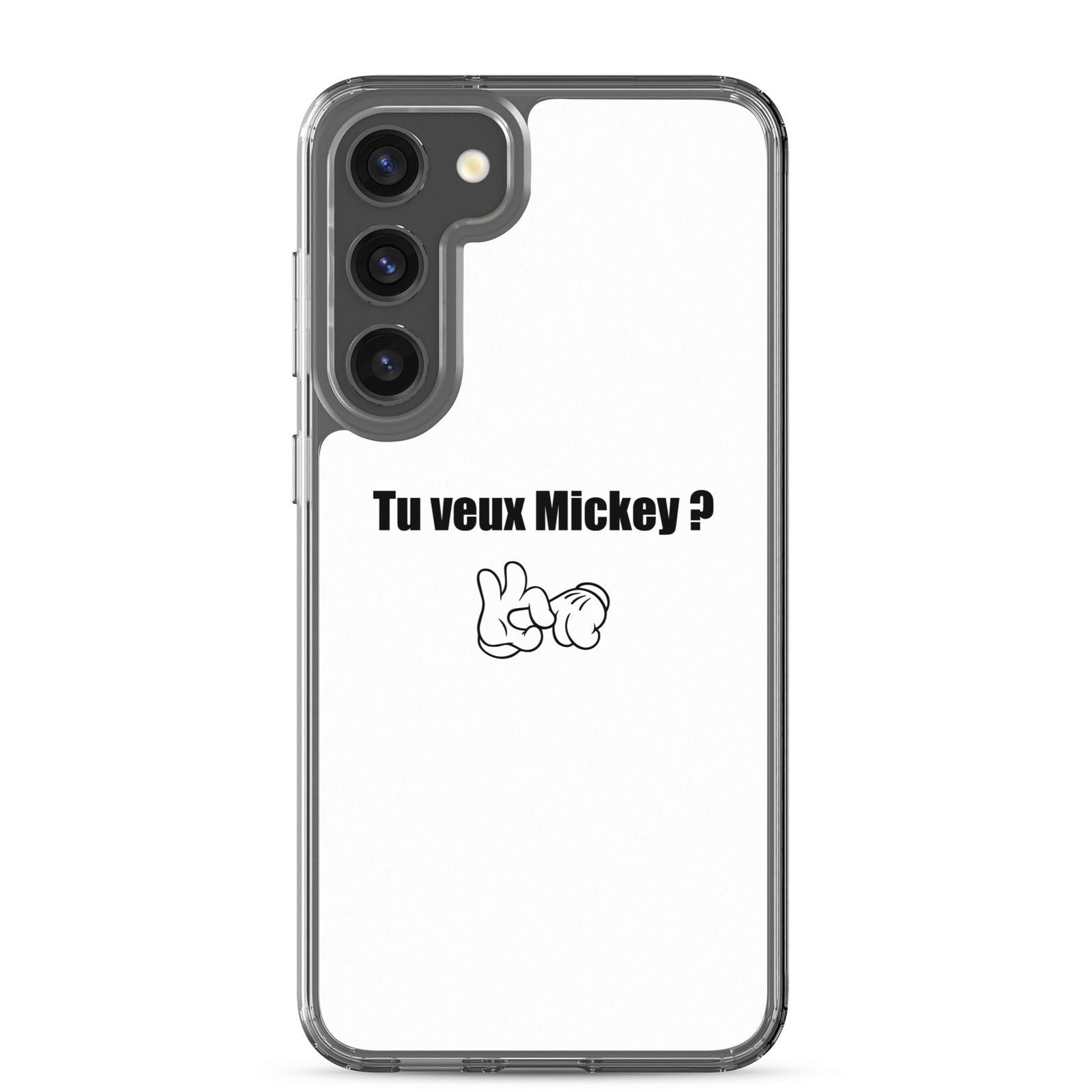 Coque Samsung Tu veux Mickey Samsung Galaxy S23 Plus - Sedurro