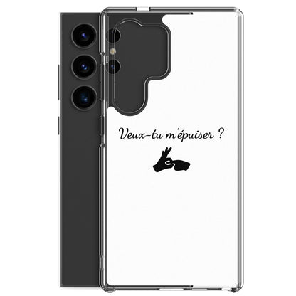 Coque Samsung Veux-tu m'épuiser - Sedurro
