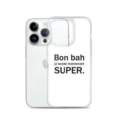 Coque iPhone Bon bah je bande maintenant super - Sedurro