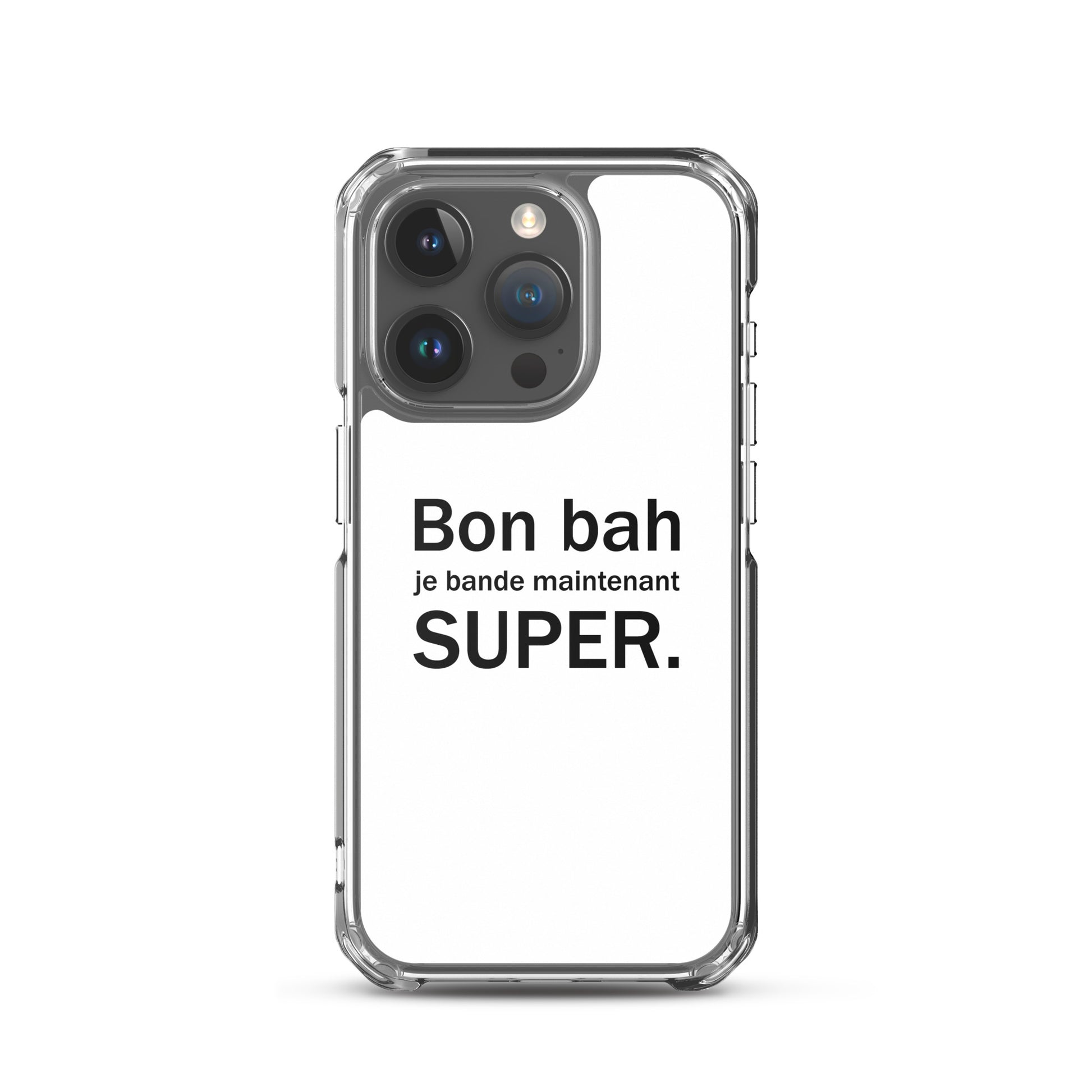 Coque iPhone Bon bah je bande maintenant super iPhone 15 Pro - Sedurro