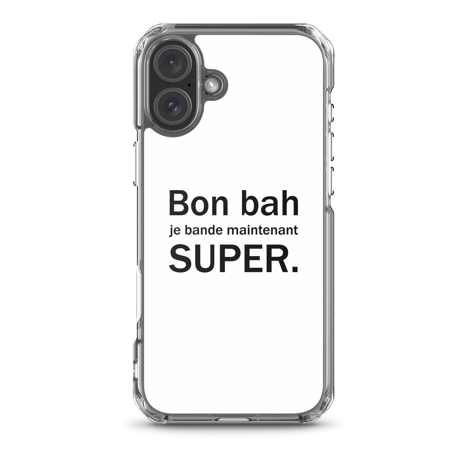 Coque iPhone Bon bah je bande maintenant super iPhone 16 Plus - Sedurro