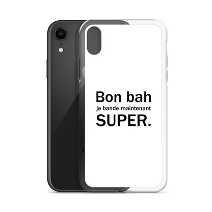 Coque iPhone Bon bah je bande maintenant super - Sedurro