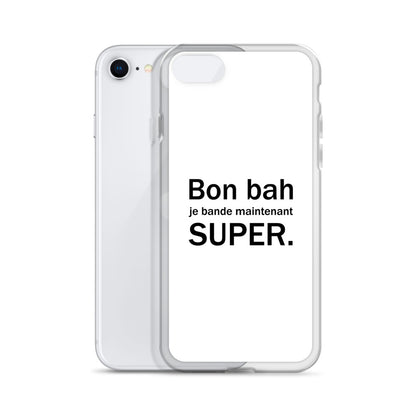 Coque iPhone Bon bah je bande maintenant super - Sedurro