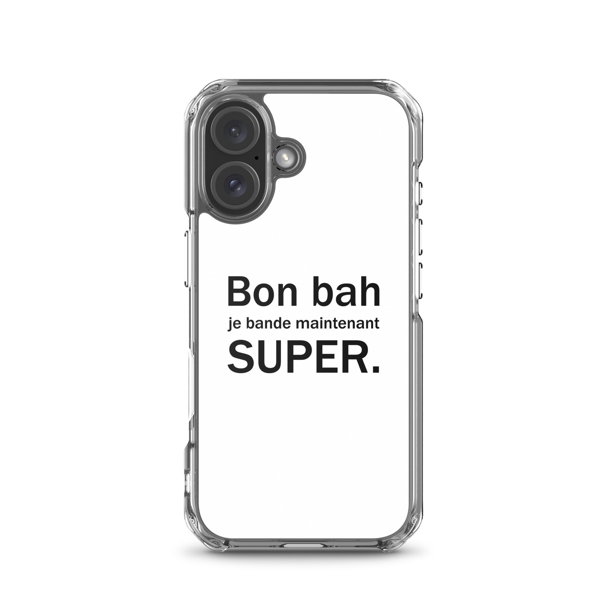 Coque iPhone Bon bah je bande maintenant super iPhone 16 - Sedurro