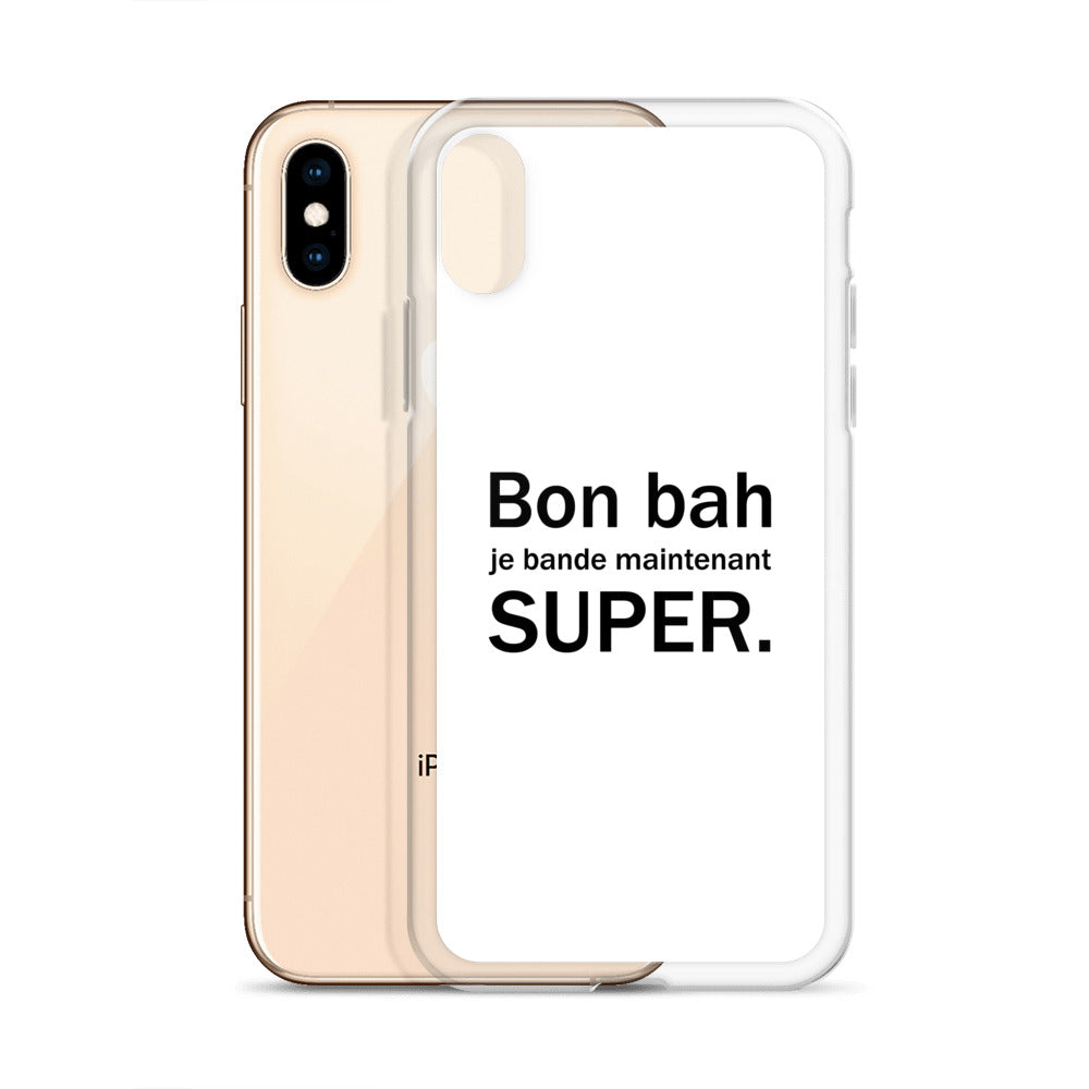 Coque iPhone Bon bah je bande maintenant super - Sedurro