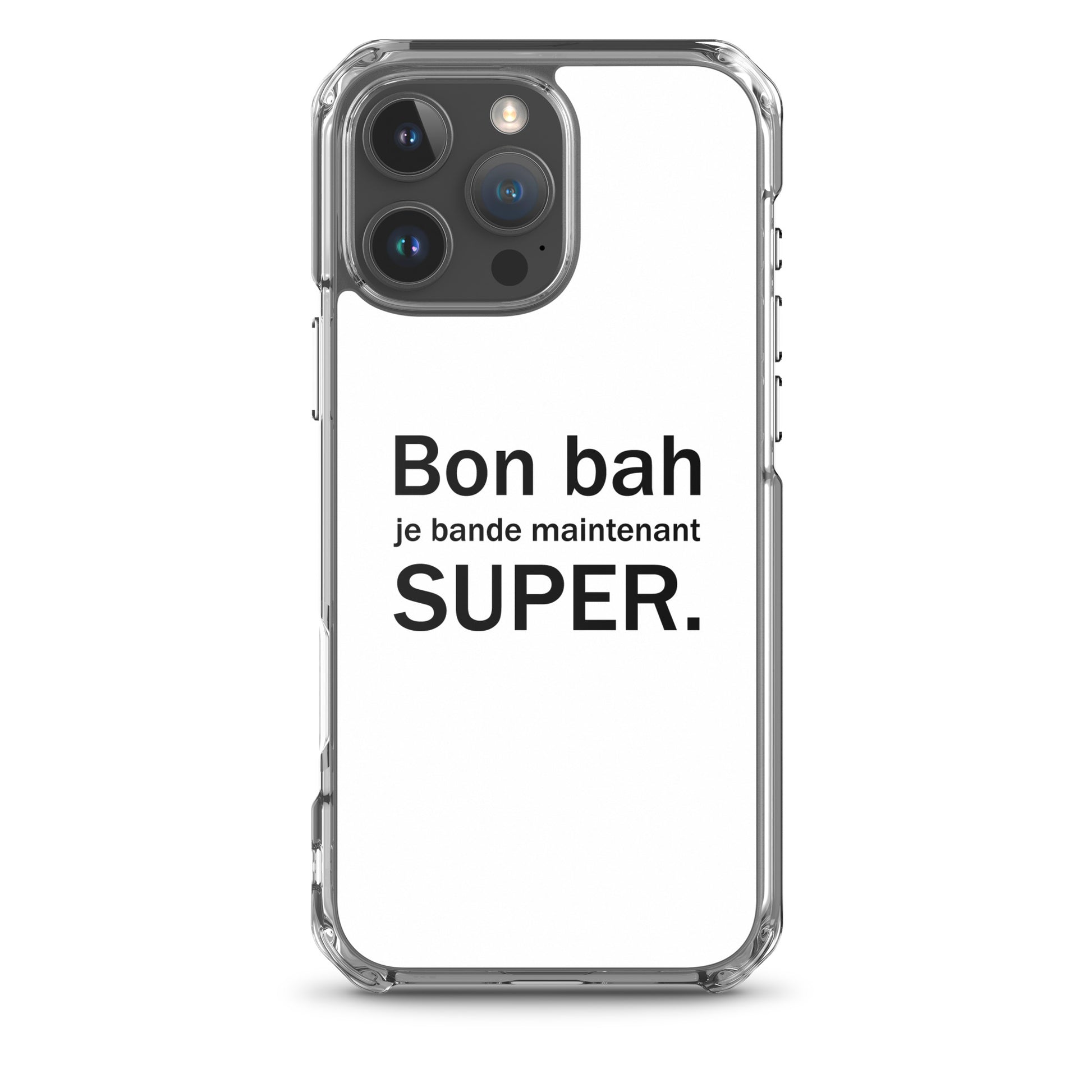 Coque iPhone Bon bah je bande maintenant super iPhone 16 Pro Max - Sedurro