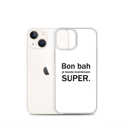 Coque iPhone Bon bah je bande maintenant super - Sedurro