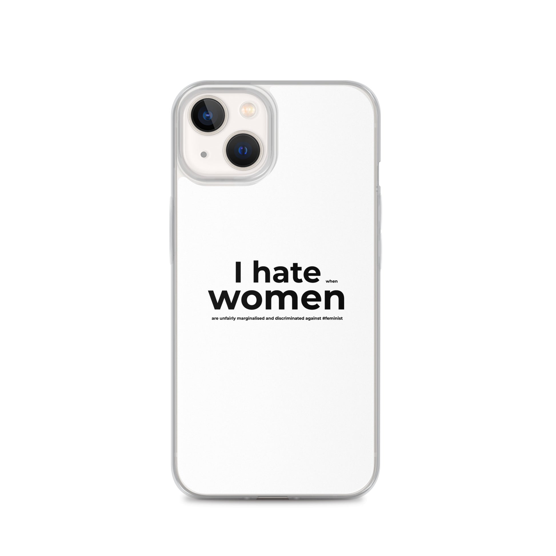 Coque iPhone Feminist I hate women iPhone 13 - Sedurro