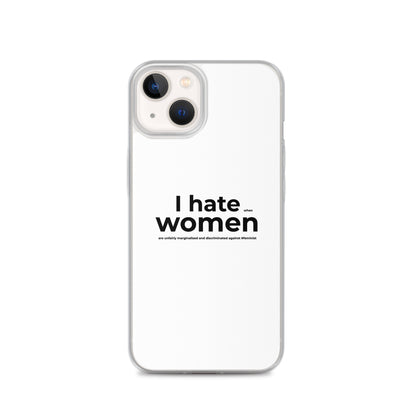 Coque iPhone Feminist I hate women iPhone 13 - Sedurro