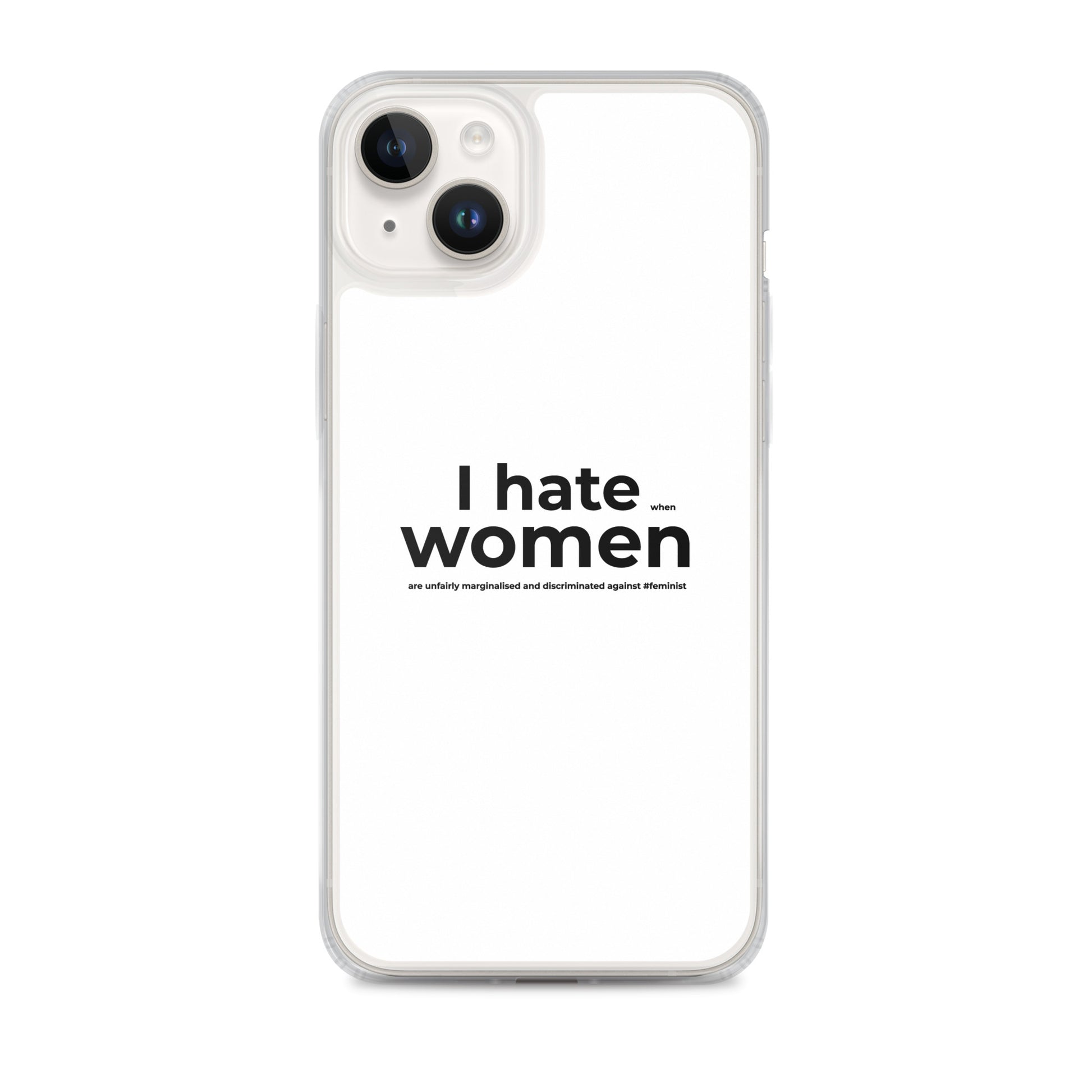 Coque iPhone Feminist I hate women iPhone 14 Plus - Sedurro