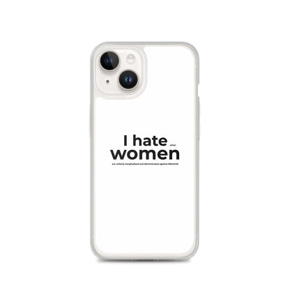 Coque iPhone Feminist I hate women iPhone 14 - Sedurro