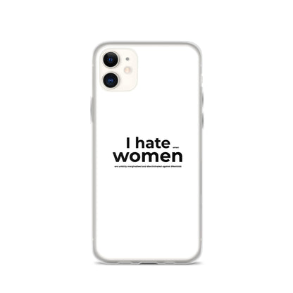Coque iPhone Feminist I hate women iPhone 11 - Sedurro