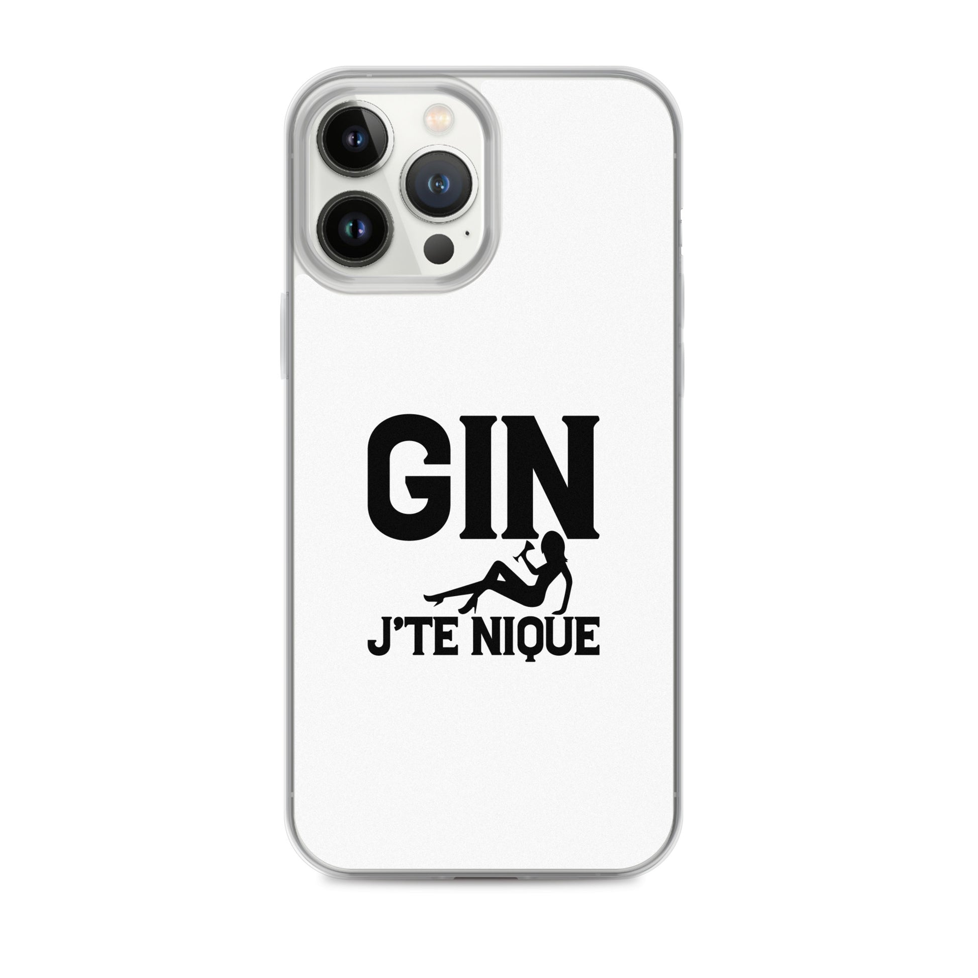 Coque iPhone Gin j'te nique iPhone 13 Pro Max - Sedurro